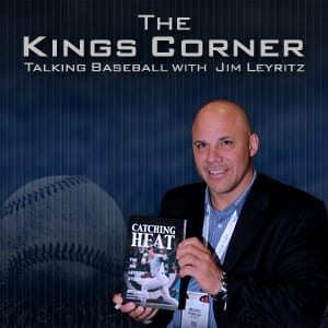 The Kings Corner – Talking Baseball