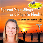 Spread Your Wings and Fly into Health